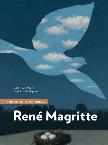 René Magritte: The Artist's Materials