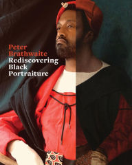 Free book cd download Rediscovering Black Portraiture by Peter Brathwaite, Cheryl Finley, Temi Odumosu, Mark Sealy