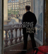 Gustave Caillebotte: Painting Men