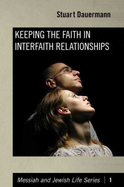 Keeping the Faith Interfaith Relationships