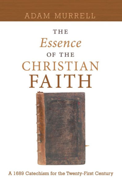 the Essence of Christian Faith