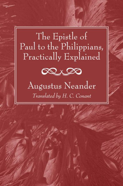 the Epistle of Paul to Philippians, Practically Explained