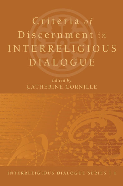 Criteria of Discernment Interreligious Dialogue