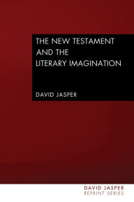 Title: The New Testament and the Literary Imagination, Author: David Jasper