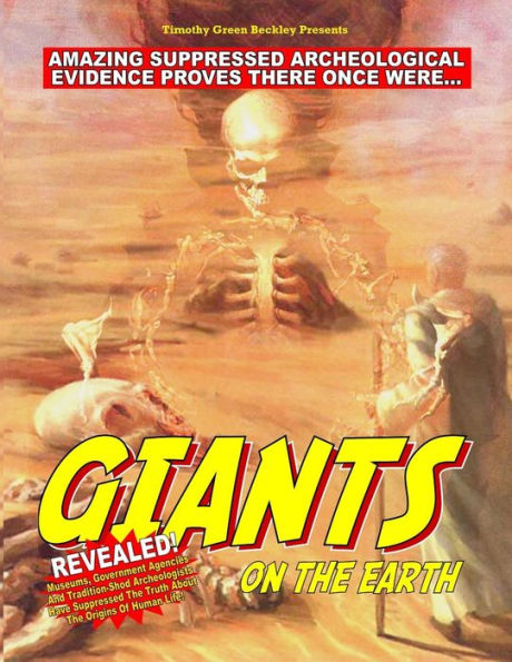Giants On The Earth: Amazing Suppressed Archeological Evidence Proves They Once Existed
