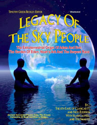 Title: Legacy of the Sky People: The Extraterrestrial Origin of Adam and Eve; The Garden of Eden; Noah's Ark and the Serpent Race, Author: Nick Redfern