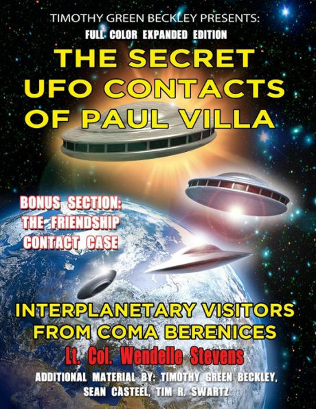 The Secret UFO Contacts of Paul Villa: Interplanetary Visitors From Coma Berenices