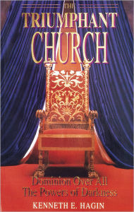 Title: The Triumphant Church, Author: Kenneth E Hagin