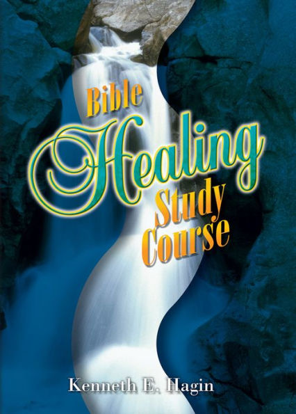 Bible Healing Study Course