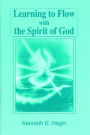 Learning To Flow With The Spirit of God