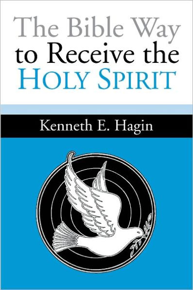 The Bible Way To Receive The Holy Spirit