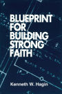 Blueprint For Building Strong Faith