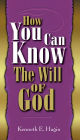 How You Can Know The Will Of God
