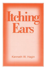 Title: Itching Ears, Author: Kenneth W Hagin