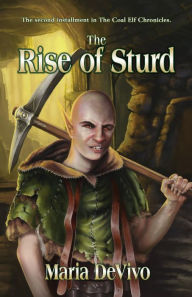 Title: The Rise of Sturd, Author: Maria DeVivo