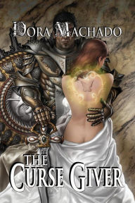Title: The Curse Giver, Author: Dora Machado