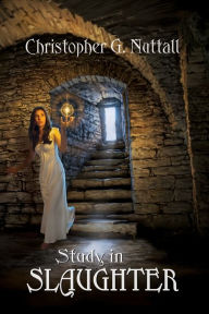 Title: Study in Slaughter (Schooled in Magic Series #3), Author: Christopher G. Nuttall