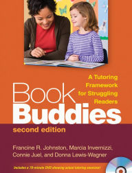 Title: Book Buddies: A Tutoring Framework for Struggling Readers / Edition 2, Author: Francine R. Johnston EdD
