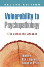 Vulnerability to Psychopathology: Risk across the Lifespan