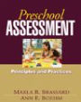 Preschool Assessment: Principles and Practices