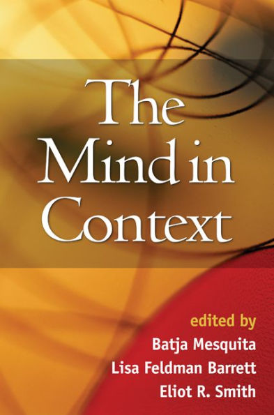 The Mind in Context by Batja Mesquita PhD | 9781606235539 | Hardcover ...