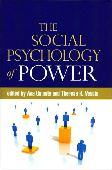 The Social Psychology of Power