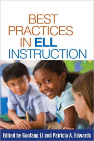 Title: Best Practices in ELL Instruction, Author: Guofang Li PhD