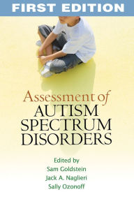 Title: Assessment of Autism Spectrum Disorders, Author: Sam Goldstein