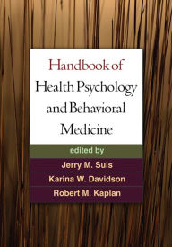 Title: Handbook of Health Psychology and Behavioral Medicine, Author: Jerry M. Suls PhD