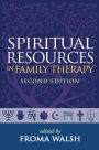 Spiritual Resources in Family Therapy / Edition 2