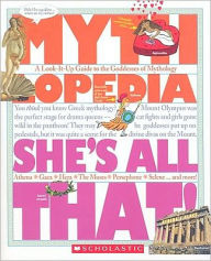 Title: She's All That! (Mythlopedia), Author: Megan E. Bryant