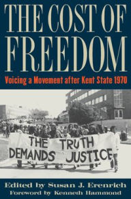 The Cost of Freedom: Voicing a Movement after Kent State 1970