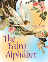 Title: The Fairy Alphabet, Author: Fanny Y. Cory