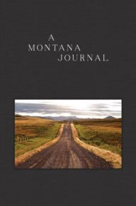 Title: A Montana Journal, Author: Christopher Cauble