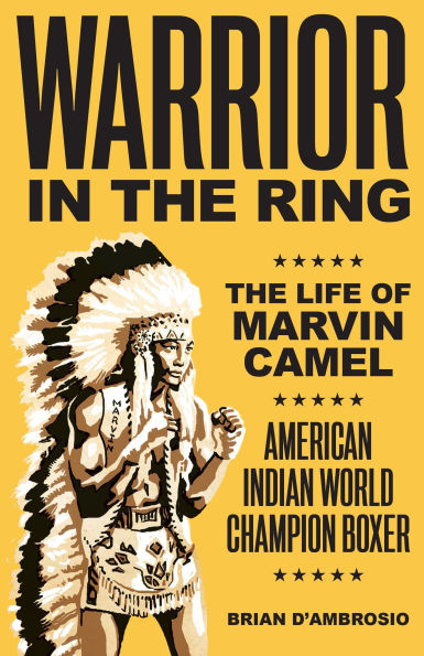 Warrior The Ring: Life of Marvin Camel