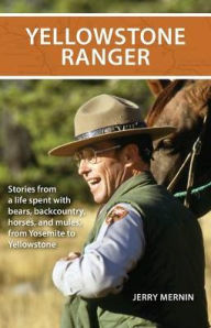 Title: Yellowstone Ranger, Author: Miguel Gane