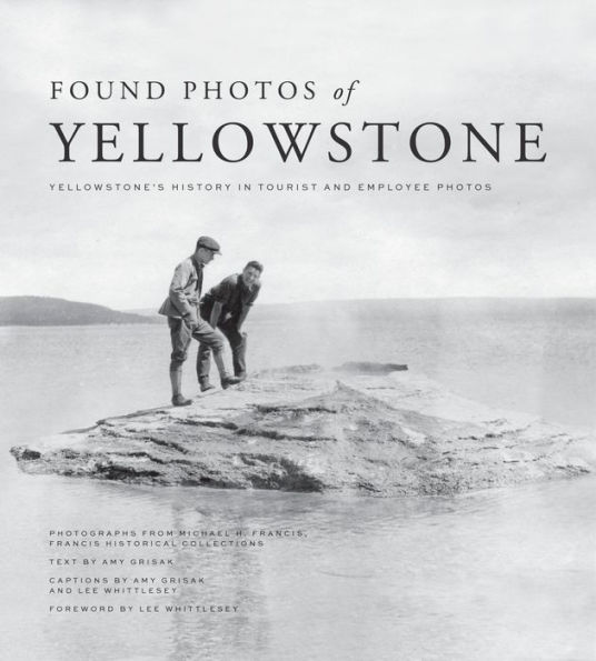 Found Photos of Yellowstone: Yellowstone's History Tourist and Employee