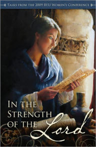 Title: In the Strength of The Lord: The Life and Teachings of James E. Faust, Author: James P. Bell