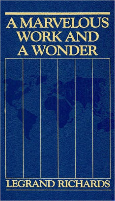 a marvelous work and a wonder legrand richards