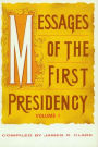 Messages of the First Presidency, vol. 1