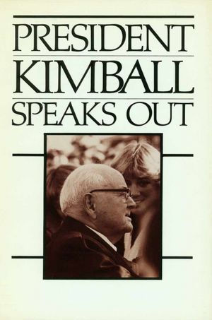 President Kimball Speaks Out