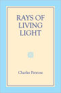 Rays of Living Light