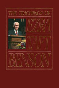 Title: The Teachings of Ezra Taft Benson, Author: Ezra Taft Benson