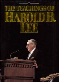 Title: Teachings of Harold B. Lee, Author: Harold B. Lee