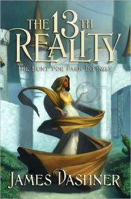 The Hunt for Dark Infinity (13th Reality Series #2)