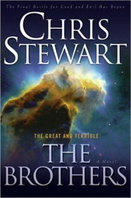 Title: The Brothers: Prologue (Great and Terrible Series #1), Author: Chris Stewart (2)