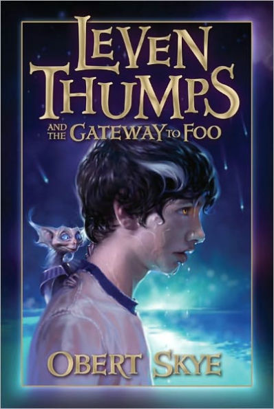 Leven Thumps and the Gateway to Foo (Leven Thumps Series #1)