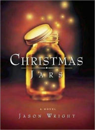 Title: Christmas Jars, Author: Jason F. Wright