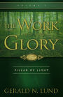 The Work and the Glory Pillar of Light