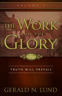 The Work and the Glory: Truth Will Prevail